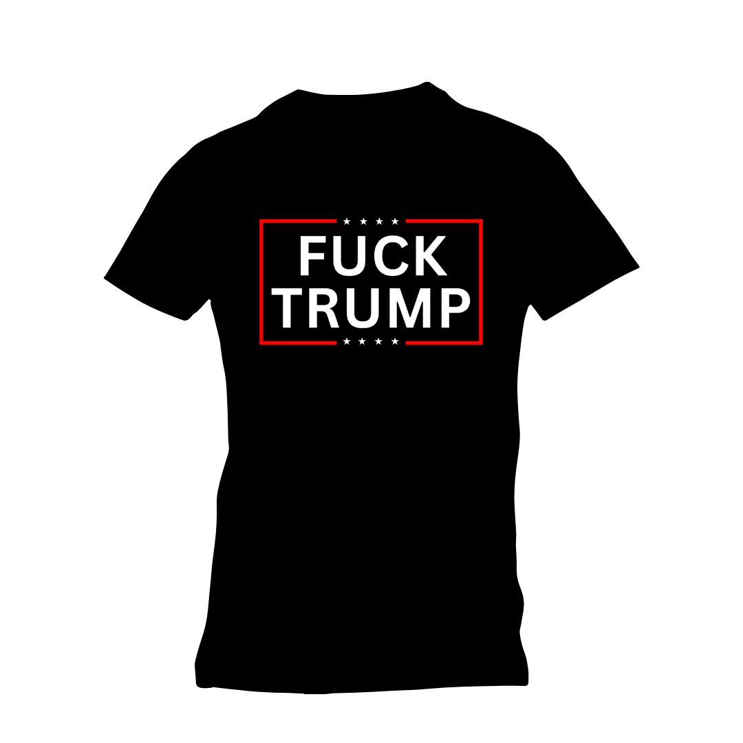 FUCK TRUMP Short Sleeve T - Shirt BLACK (Copy)